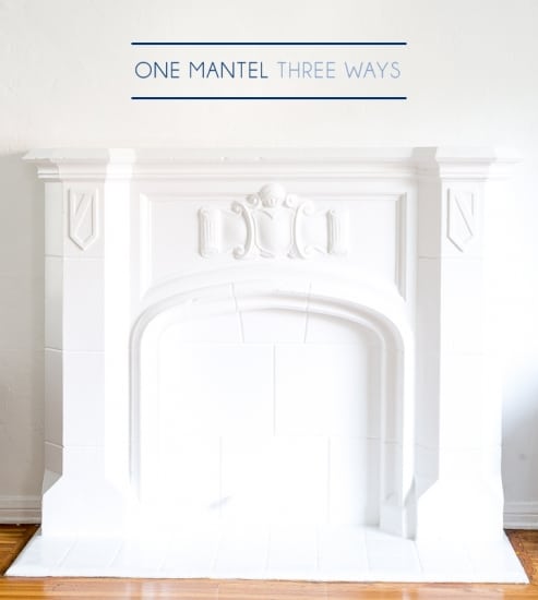 Emily_Henderson_One_Mantel_Three_Ways
