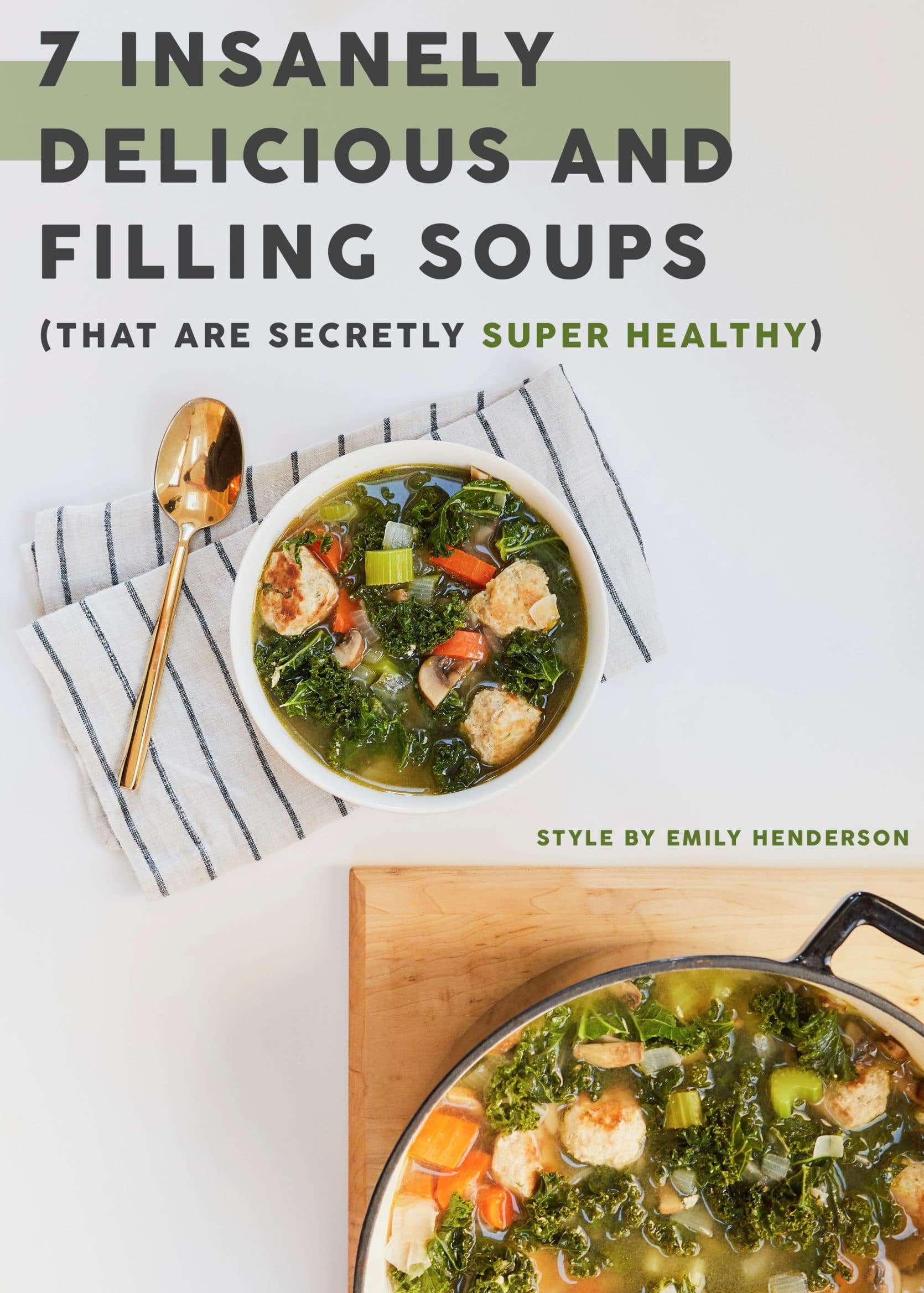Emily Henderson Delicious And Healthy Soup Pinterest