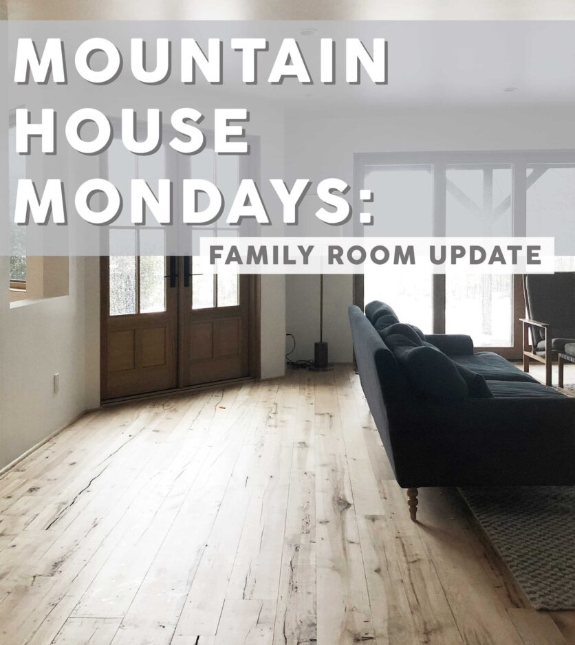 Emily Henderson Mountain House Family Room Update Opener