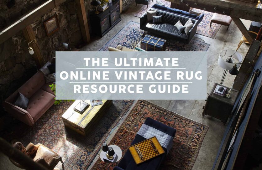 Emily Henderson Vintage Rugs Online Resource Opener 1