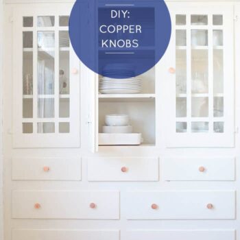 DIY Copper Knobs