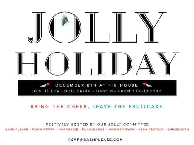 bash,   please jolly holiday
