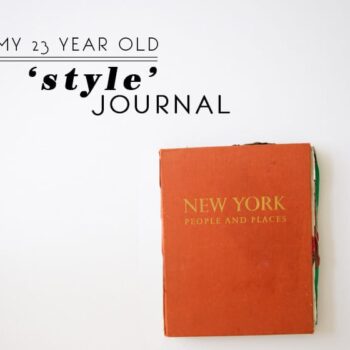 My 23 year old style journal