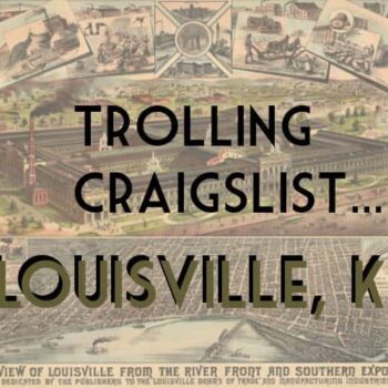 Trolling Craigslist Louisville