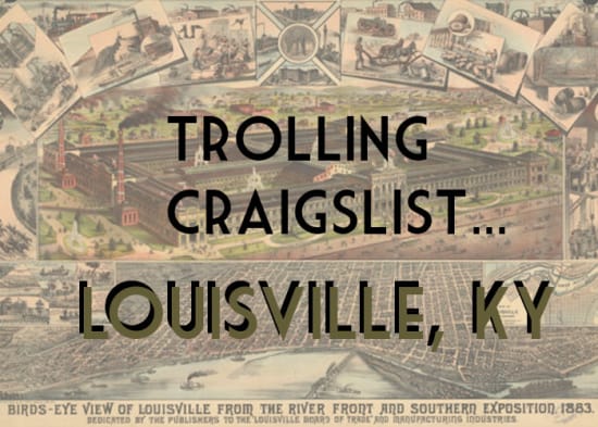 Trolling Craigslist Louisville