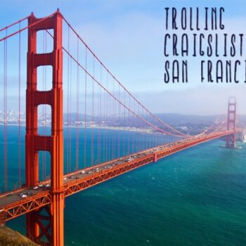 Trolling Craigslist San Fran